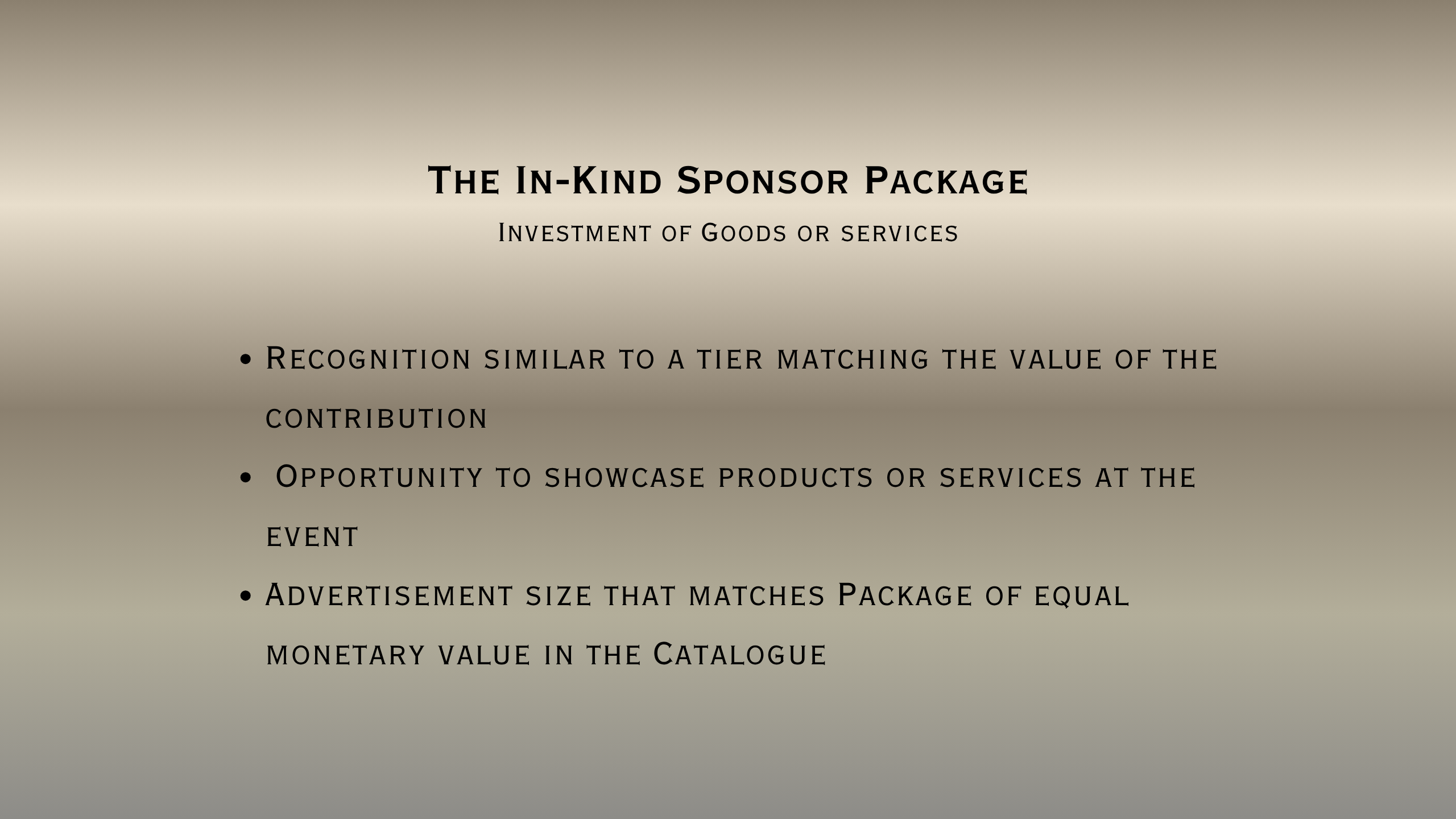The In-Kind Sponsor Package