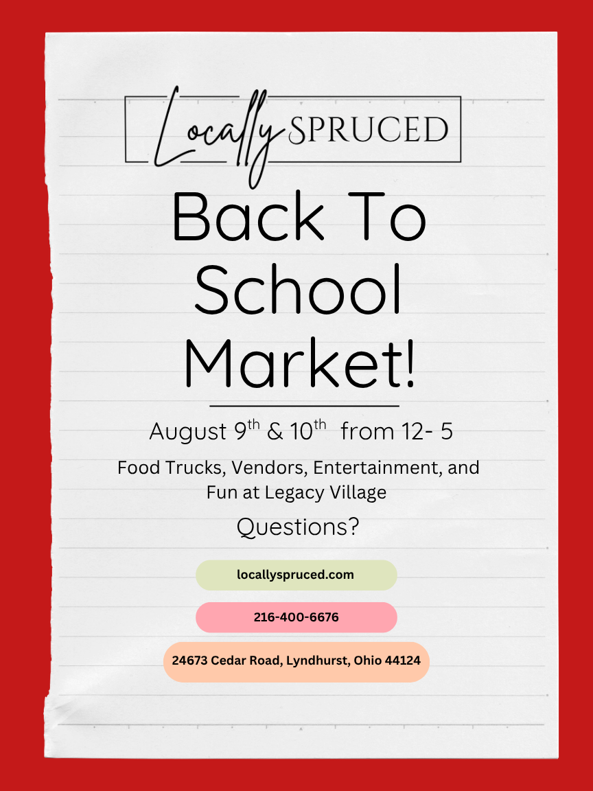 The Locally Spruced Back To School Market